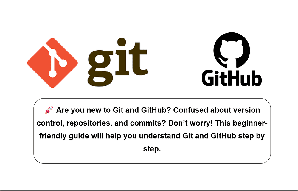 Git and GitHub for Beginners: A Complete Step-by-Step Guide